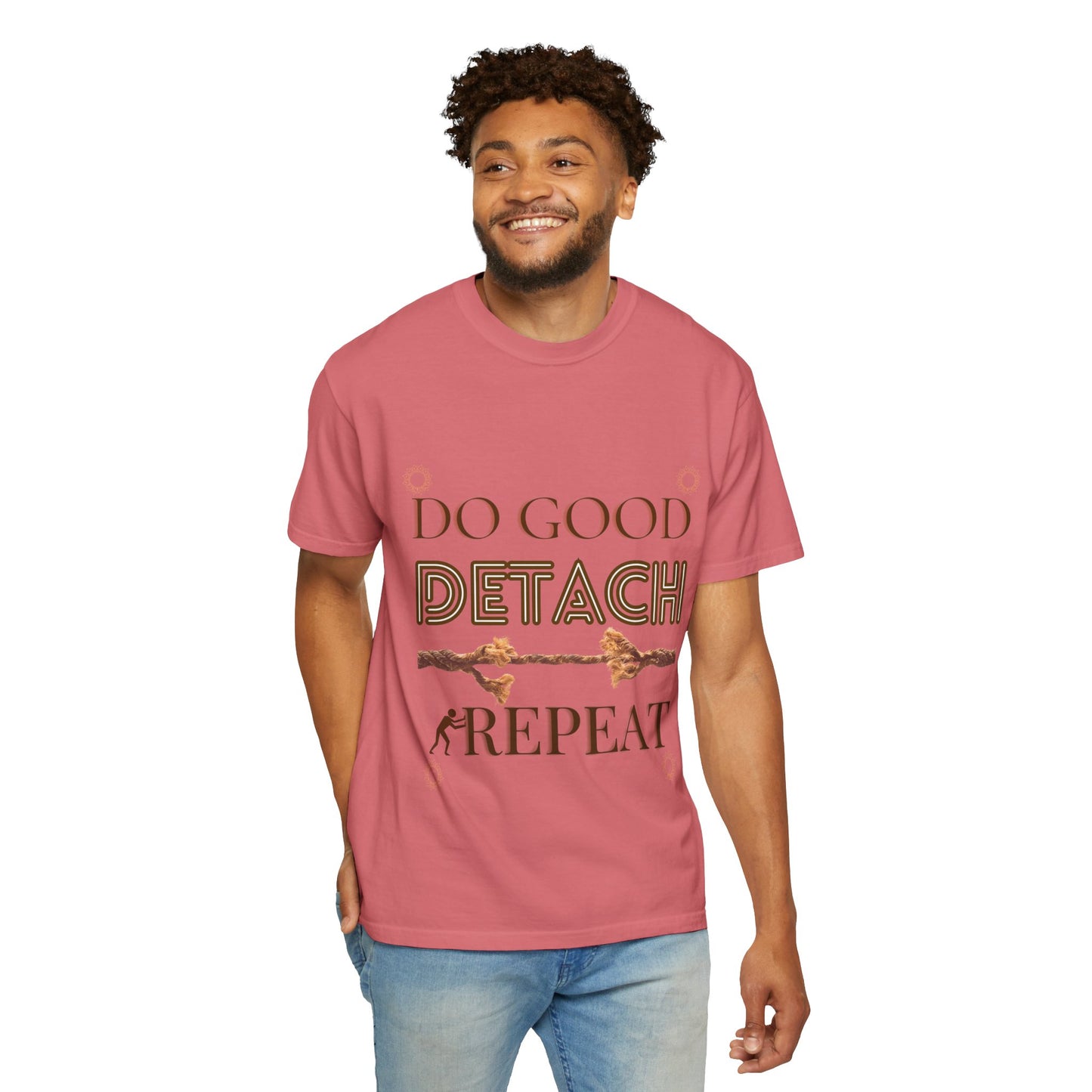 Do Good Detach Repeat – 260 GSM Premium Unisex Spiritual T-Shirt
