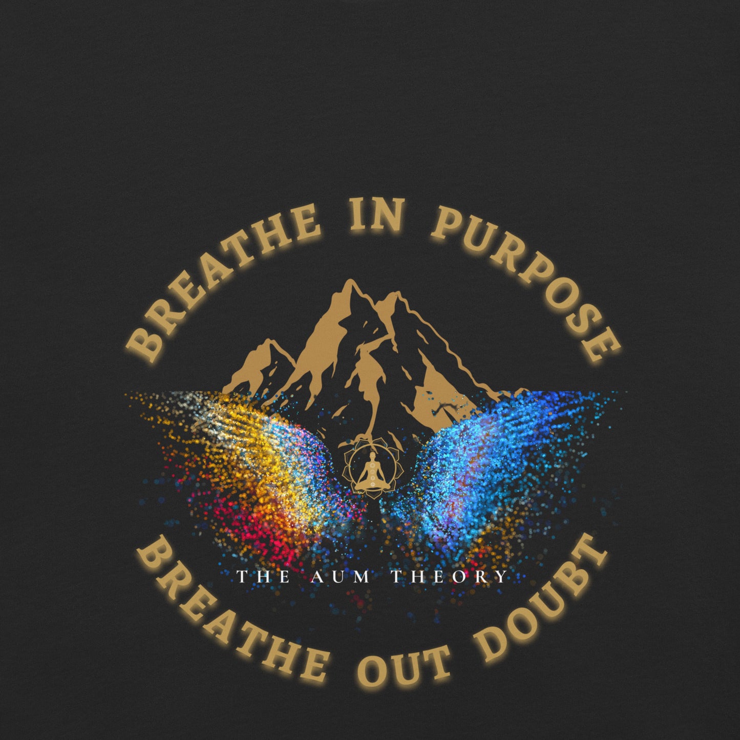 Breathe In Purpose | 220 GSM  Luxury Unisex Regular fit  T-Shirt – The Aum Theory